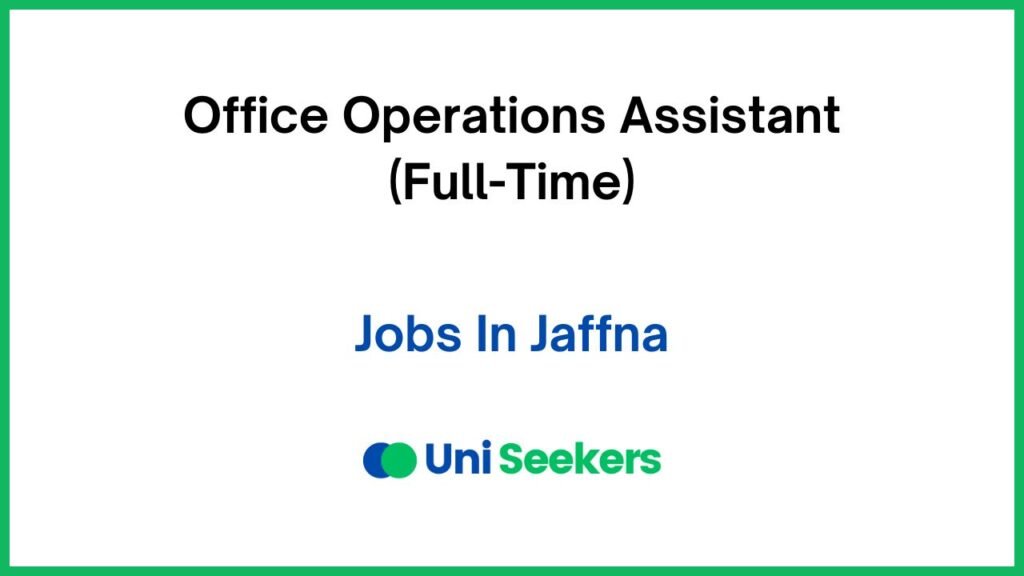 Office Operations Assistant (Full-Time)